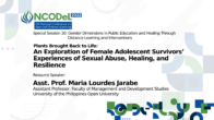 Special Session 10: Gender Dimension in Public Education and Healing Through Distance Learning and Interventions –  Zoom In: Advancing the Public’s Knowledge on Gender through Digital Platforms | Ms. Gelyzza Marie R. Diaz