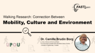 FASTLearn Episode 23 – Walking Research: Connection Between Mobility, Culture, and Environment
